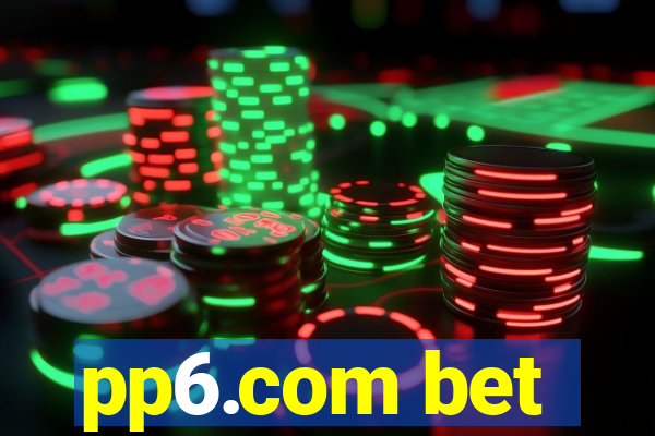 pp6.com bet